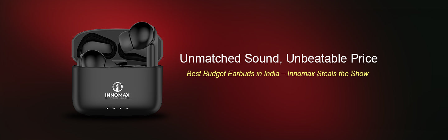 Best Budget Earbuds in India That Steal the Show