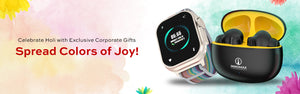Celebrate Holi with Exclusive Corporate Gifts: Spread Colors of Joy!